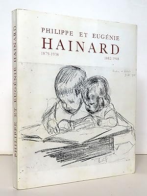 Seller image for Philippe et Eugnie Hainard 1879-1938 / 1882-1948. for sale by La Bergerie