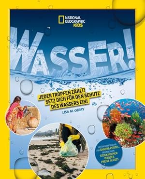 Seller image for WASSER! Jeder Tropfen zhlt! Setz dich fr den Schutz des Wassers ein! for sale by BuchWeltWeit Ludwig Meier e.K.