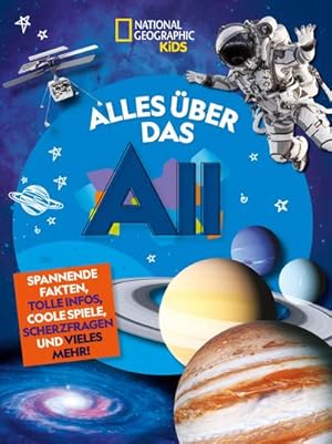 Seller image for Alles ber das All: Lustige Fakten, tolle Infos, coole Spiele, blde Witze und mehr! for sale by Wegmann1855