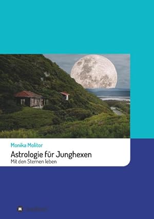 Imagen del vendedor de Astrologie fr Junghexen a la venta por Wegmann1855