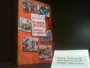Seller image for Bei Winston und Cunhal : Reporter auf vier Kontinenten. for sale by Der Buchecker