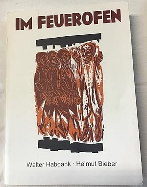 Bild des Verkufers fr Im Feuerofen : Gemlde Holzschnitte Kunst Malerei (Deutsch / Englisch). zum Verkauf von Antiquariat Peda