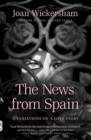 Seller image for News from Spain : Seven Variations on a Love Story for sale by GreatBookPrices