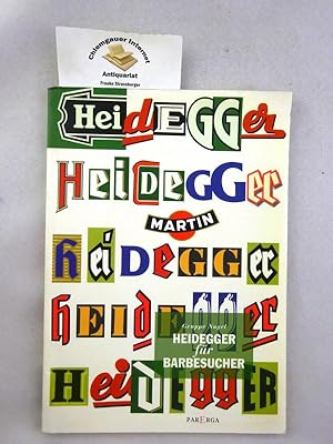 Seller image for Heidegger fr Barbesucher. for sale by Chiemgauer Internet Antiquariat GbR