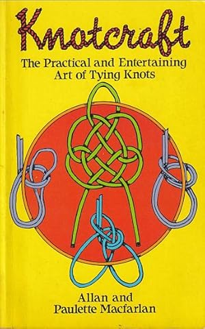 Seller image for KNOTCRAFT. The Practical and Entertaining Art of Tying Knots for sale by Jean-Louis Boglio Maritime Books