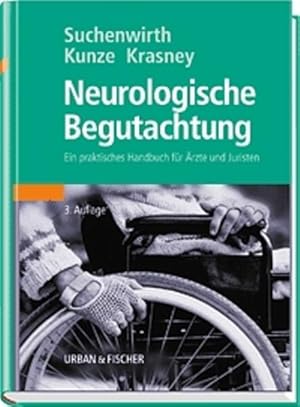 Bild des Verkufers fr Neurologische Begutachtung: Ein praktisches Handbuch fr rzte und Juristen zum Verkauf von Studibuch