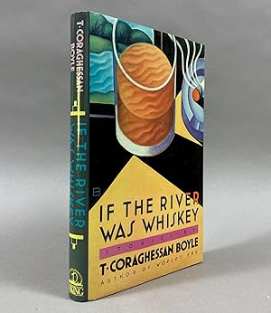 Imagen del vendedor de If the River Was Whiskey : Stories a la venta por DuBois Rare Books