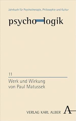 Bild des Verkufers fr Werk und Wirkung von Paul Matussek (psycho-logik, Band 11) zum Verkauf von Studibuch