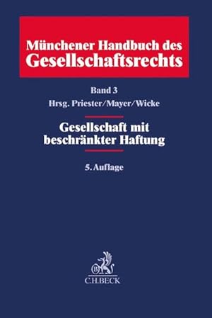 Seller image for Mnchener Handbuch des Gesellschaftsrechts Bd. 3: Gesellschaft mit beschrnkter Haftung for sale by Studibuch