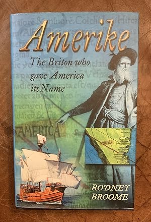 Amerike The Briton Who Gave America Its Name