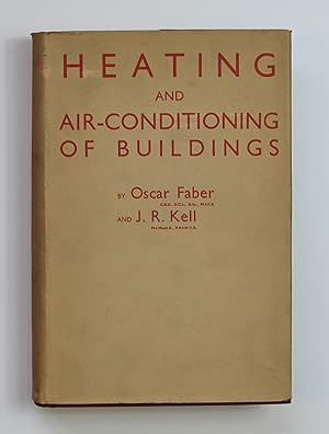 Seller image for Heating and Air-Conditioning of Buildings, with Some Notes on Combined Electrical Generating Stations for sale by Our Kind Of Books