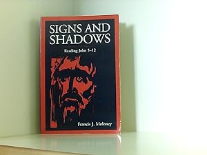 Seller image for Signs and Shadows: Reading John 5-12 for sale by Book Broker
