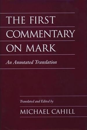 Immagine del venditore per The First Commentary on Mark (Hardcover) venduto da AussieBookSeller
