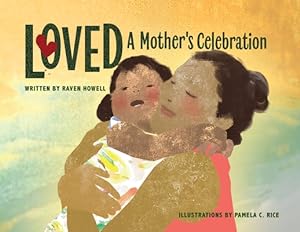 Seller image for Loved: A Mother's Celebration (Paperback or Softback) for sale by BargainBookStores