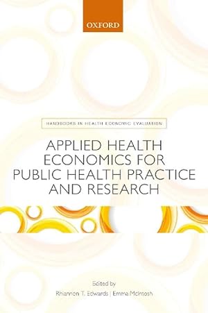 Seller image for Applied Health Economics for Public Health Practice and Research (Paperback) for sale by Grand Eagle Retail