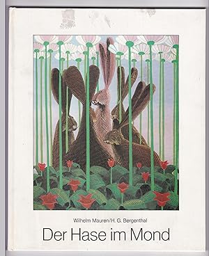 Der Hase im Mond. Bilder: H. G. Bergenthal. 1. Auflage 1974, 1.-5. Tausend. Auf der vorderen Deck...