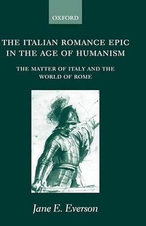Bild des Verkufers fr The Italian Romance Epic in the Age of Humanism (Hardcover) zum Verkauf von Grand Eagle Retail