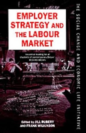 Seller image for Employer Strategy and the Labour Market (Paperback) for sale by AussieBookSeller