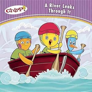 Seller image for Chirp: A River Leaks Through It (Paperback) for sale by Grand Eagle Retail