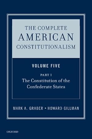 Seller image for The Complete American Constitutionalism, Volume Five, Part I (Hardcover) for sale by Grand Eagle Retail