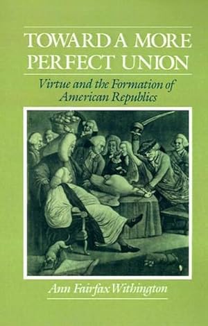 Seller image for Toward a More Perfect Union (Paperback) for sale by Grand Eagle Retail