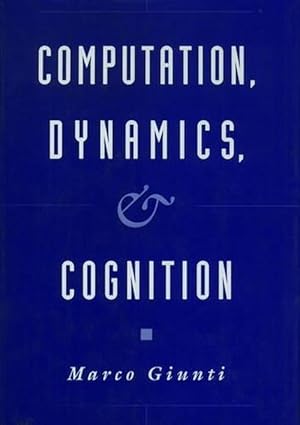 Bild des Verkufers fr Computation, Dynamics, and Cognition (Hardcover) zum Verkauf von Grand Eagle Retail