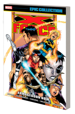 Seller image for X-Force Epic Collection: Armageddon Now (Paperback or Softback) for sale by BargainBookStores
