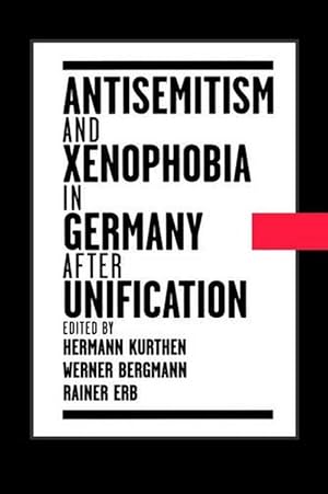 Image du vendeur pour Antisemitism and Xenophobia in Germany after Unification (Hardcover) mis en vente par Grand Eagle Retail