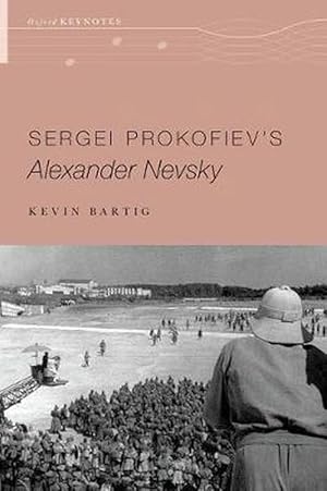 Bild des Verkufers fr Sergei Prokofiev's Alexander Nevsky (Paperback) zum Verkauf von Grand Eagle Retail