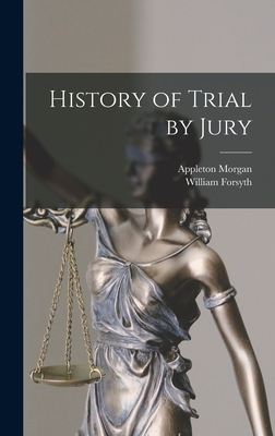Seller image for History of Trial by Jury (Hardback or Cased Book) for sale by BargainBookStores