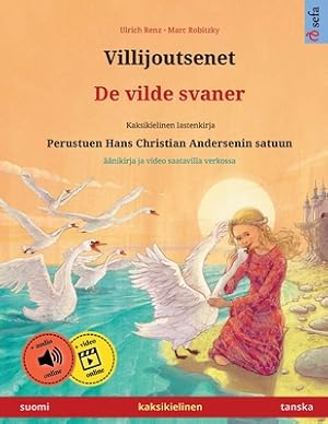 Seller image for Villijoutsenet - De vilde svaner (suomi - tanska) (Paperback or Softback) for sale by BargainBookStores