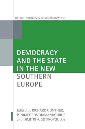 Imagen del vendedor de Democracy and the State in the New Southern Europe (Paperback) a la venta por AussieBookSeller