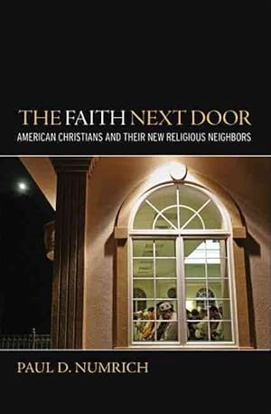 Image du vendeur pour The Faith Next Door (Hardcover) mis en vente par Grand Eagle Retail