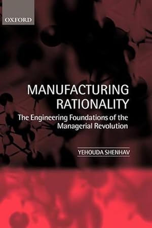 Seller image for Manufacturing Rationality (Hardcover) for sale by AussieBookSeller