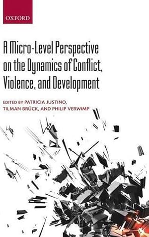 Bild des Verkufers fr A Micro-Level Perspective on the Dynamics of Conflict, Violence, and Development (Hardcover) zum Verkauf von AussieBookSeller