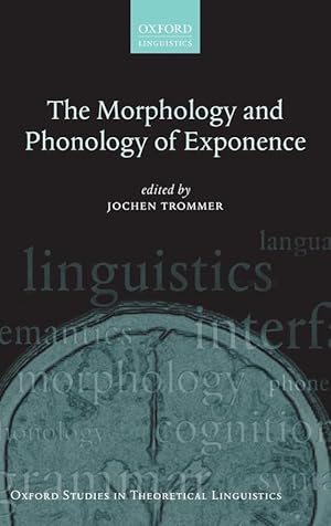 Seller image for The Morphology and Phonology of Exponence (Hardcover) for sale by AussieBookSeller