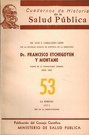 Dr. Francisco Etchegoyen Y Montane