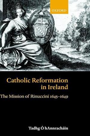 Immagine del venditore per Catholic Reformation in Ireland (Hardcover) venduto da Grand Eagle Retail