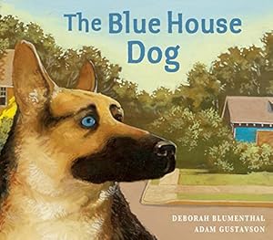 Bild des Verkufers fr The Blue House Dog by Blumenthal, Deborah [Paperback ] zum Verkauf von booksXpress