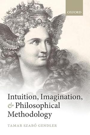 Immagine del venditore per Intuition, Imagination, and Philosophical Methodology (Paperback) venduto da AussieBookSeller