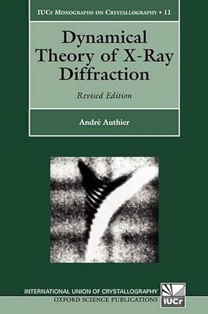 Seller image for Dynamical Theory of X-Ray Diffraction (Hardcover) for sale by AussieBookSeller