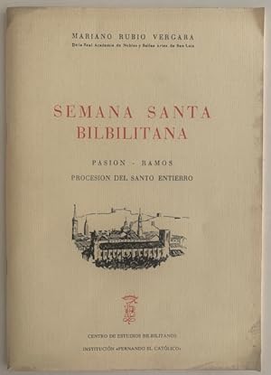 Seller image for SEMANA SANTA BILBILITANA PASIN, RAMOS : PROCESIN DEL SANTO (dedicado por el autor) for sale by Librera Pramo