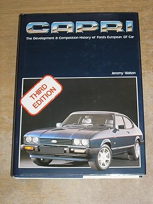 Capri: The Development and Competition History of Ford's European Gt Car