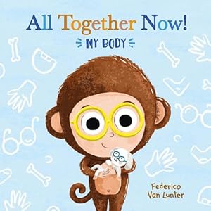 Seller image for All Together Now! My Body (Hardcover) for sale by Grand Eagle Retail