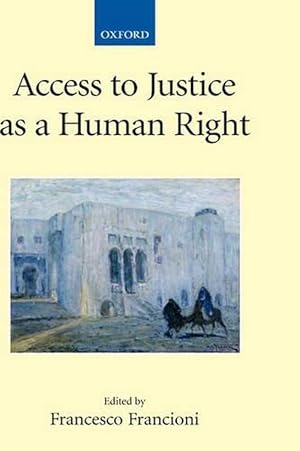 Immagine del venditore per Access to Justice as a Human Right (Hardcover) venduto da AussieBookSeller
