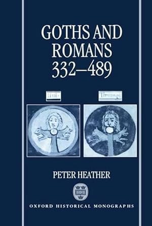 Imagen del vendedor de Goths and Romans 332-489 (Hardcover) a la venta por AussieBookSeller