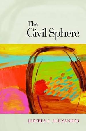 Imagen del vendedor de The Civil Sphere (Hardcover) a la venta por Grand Eagle Retail