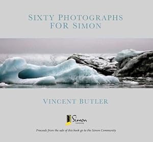Imagen del vendedor de Sixty Photographs for Simon a la venta por WeBuyBooks