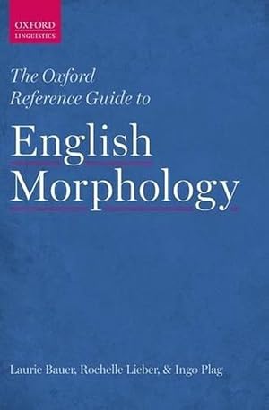 Imagen del vendedor de The Oxford Reference Guide to English Morphology (Hardcover) a la venta por Grand Eagle Retail