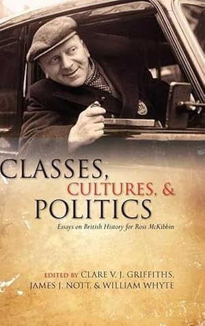 Imagen del vendedor de Classes, Cultures, and Politics (Hardcover) a la venta por AussieBookSeller